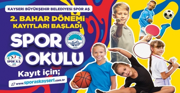 Kayseri'de Spor A.Ş. 2'nci Bahar Dönemi Spor Okulları Kayıtları Başladı